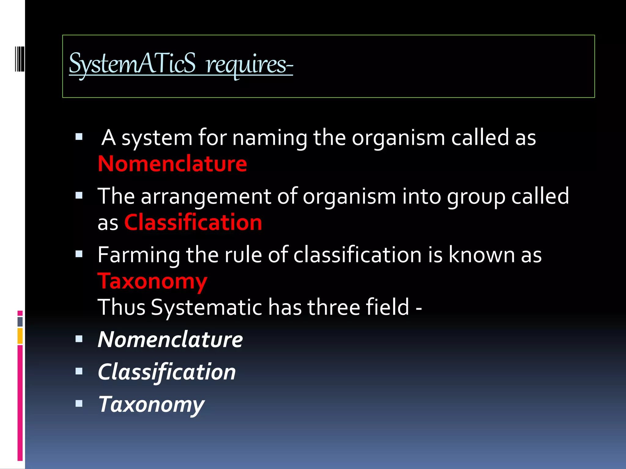 Historical resume of systematics by VISHAL BHOJYAWAL | PPTX
