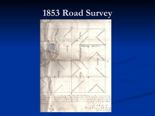 1853 Road Survey
 