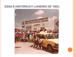 ESSA É HISTÓRICA!!! (JANEIRO DE 1983)
 