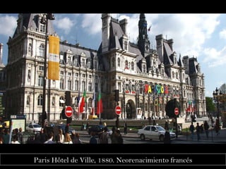 Paris Hôtel de Ville, 1880. Neorenacimiento francés 