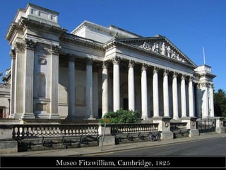 Museo Fitzwilliam, Cambridge, 1825 