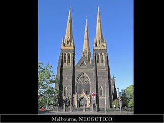 Melbourne, NEOGOTICO 