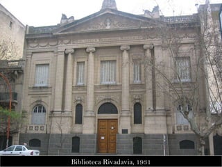 Biblioteca Rivadavia, 1931 