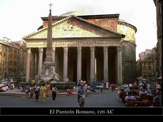 El Panteón Romano, 126 AC 