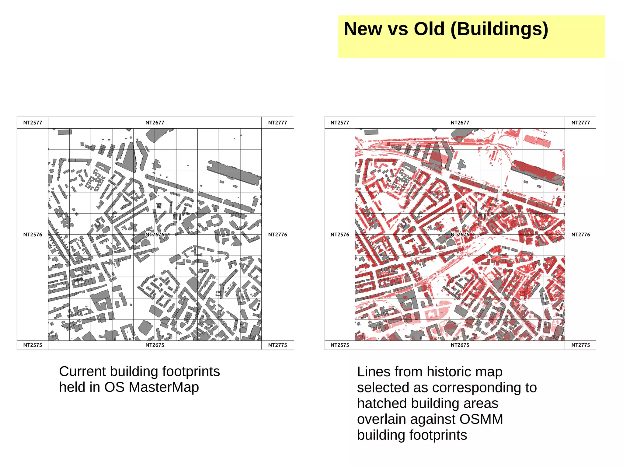 Current building footprints held in OS MasterMap Lines from historic map selected as corresponding to hatched building areas overlain against OSMM building footprints New vs Old (Buildings) 