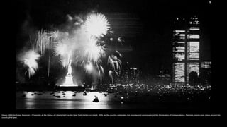 Happy 200th birthday, America! – Fireworks at the Statue of Liberty light up the New York Harbor on July 4, 1976, as the c...