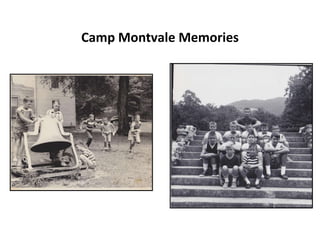 Camp Montvale Memories 