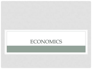 ECONOMICS
 
