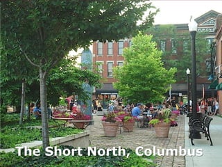 The Short North, Columbus
 