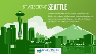 Strange Secrets of Seattle