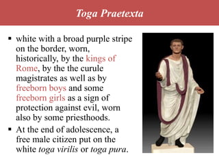 Toga Praetexta With Purple Stripe