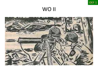 WO II
 