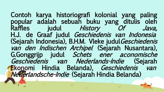 Perkembangan Historiografi Indonesia