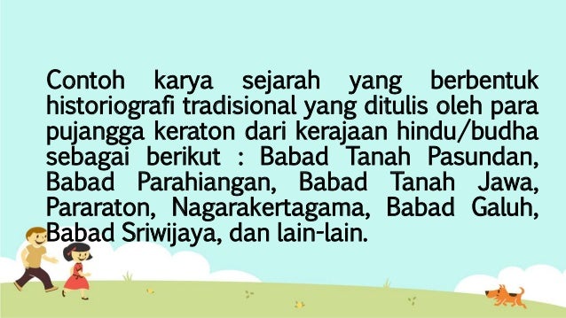 Perkembangan Historiografi Indonesia