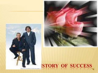 History Of  success 