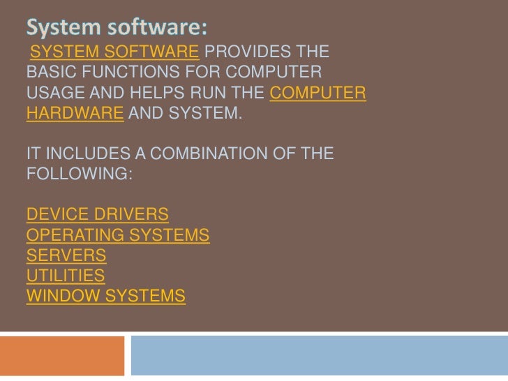 software that helps run the computer hardware software that helps run the computer hardware