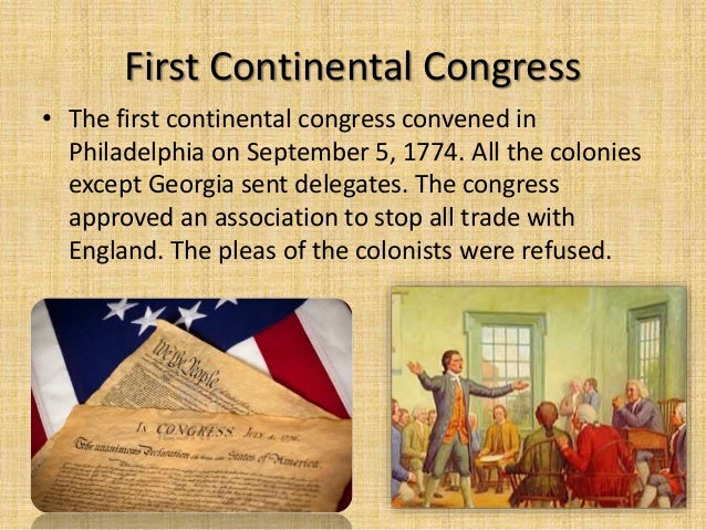 an overview of the continental congress in philadelphia in 18th century of the united states American history in 18th century: continental congress in september 1774 every colony but georgia sent delegates to the first continental congress in philadelphia. an overview of the continental congress in philadelphia in 18th century of the united states American history in 18th century: continental congress in september 1774 every colony but georgia sent delegates to the first continental congress in philadelphia.