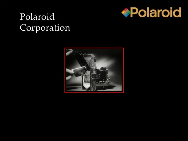 polaroid corporations essay polaroid corporations essay