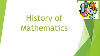 History of
Mathematics
 