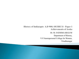 Dr. M. FATHIMA BEGUM
Department of History,
V.V.Vanniaperumal College for Women,
Virudhunagar
 