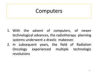 History of radiation therapy and application | PPTX