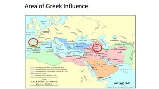 Area of Greek Influence
 