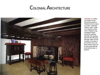 COLONIAL ARCHITECTURE
 