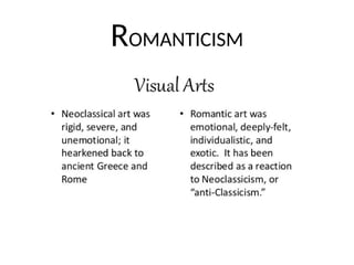 ROMANTICISM
 
