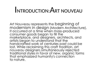 INTRODUCTION:ART NOUVEAU
 