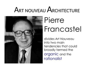 ART NOUVEAU ARCHITECTURE
 