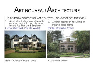 ART NOUVEAU ARCHITECTURE
 
