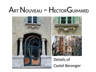 ART NOUVEAU –HECTORGUIMARD
 