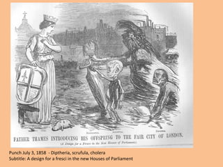 Punch July 3, 1858 - Diptheria, scrufula, cholera
Subtitle: A design for a fresci in the new Houses of Parliament
 
