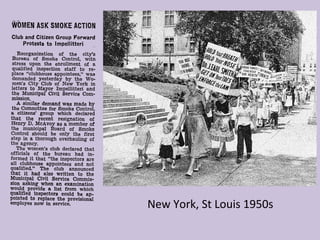 New York, St Louis 1950s
 
