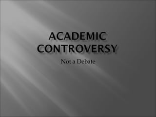 Not a Debate 