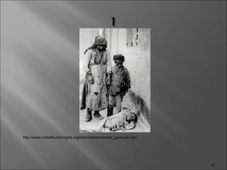 http://www.unitedhumanrights.org/Genocide/armenian_genocide.htm 
