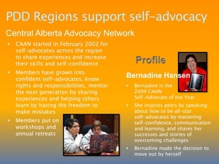 Disability Culture is more than bowling; it is art, film making, story telling and pride parades.How did it happen? It’s a group thing!