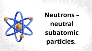 HISTORY-OF-ATOM pptx- Models of Atoms and Scientists Involve. | PPTX