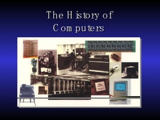 The History of Computers 