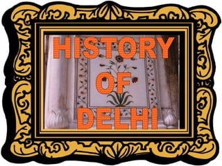 History Of Delhi