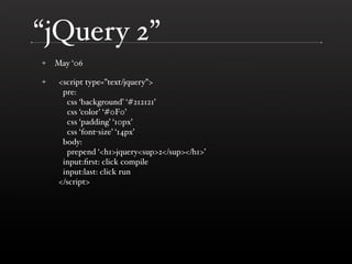History of jQuery