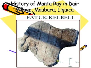 History of Manta Ray in Dair Village, Maubara, Liquica 