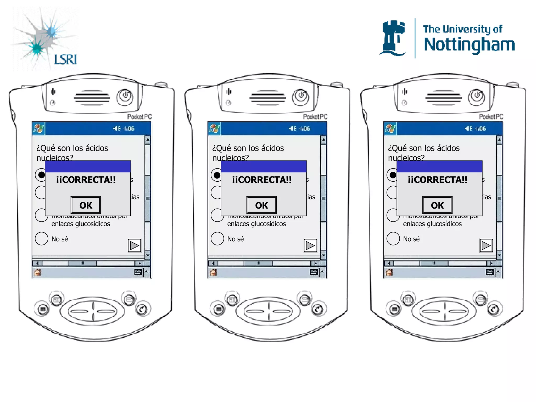 ¿ Qué son los ácidos nucleicos? Cadenas de ADN y ARN formadas por 4  nucleótidos  Cadenas de aminoácidos unidos en distintas secuencias No sé Cadena de  monosacáridos unidos por enlaces glucosídicos ¿ Qué son los ácidos nucleicos? Cadenas de ADN y ARN formadas por 4  nucleótidos  Cadenas de aminoácidos unidos en distintas secuencias No sé Cadena de  monosacáridos unidos por enlaces glucosídicos ¿ Qué son los ácidos nucleicos? Cadenas de ADN y ARN formadas por 4  nucleótidos  Cadenas de aminoácidos unidos en distintas secuencias No sé Cadena de  monosacáridos unidos por enlaces glucosídicos ¡¡CORRECTA!! OK ¡¡CORRECTA!! OK ¡¡CORRECTA!! OK 