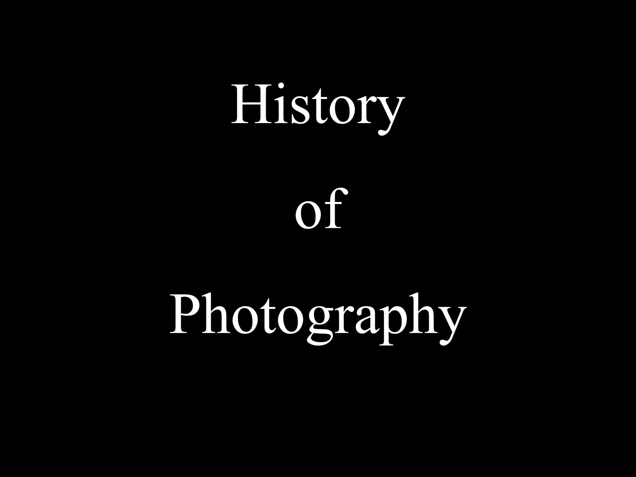 History of photo presentation PPT