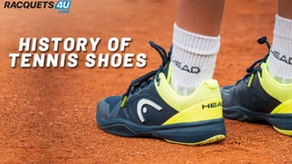 History of Tennis Shoes