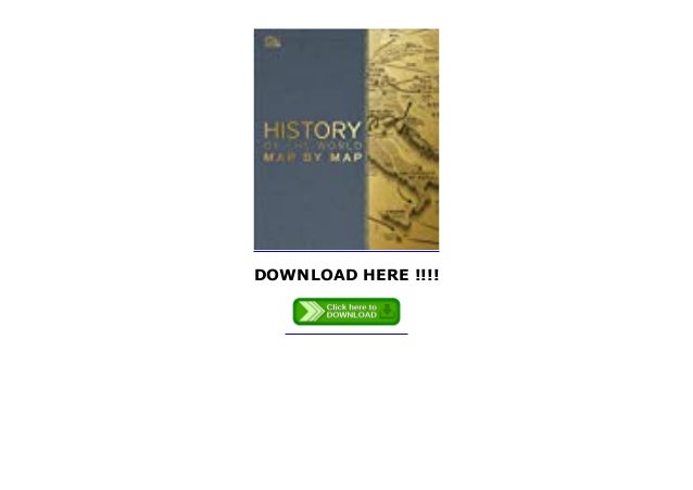 history of the world map by map pdf download E Book History Of The World Map By Map Pdf history of the world map by map pdf download
