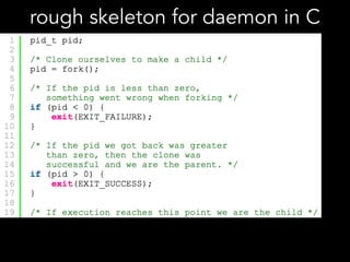 rough skeleton for daemon in C
 