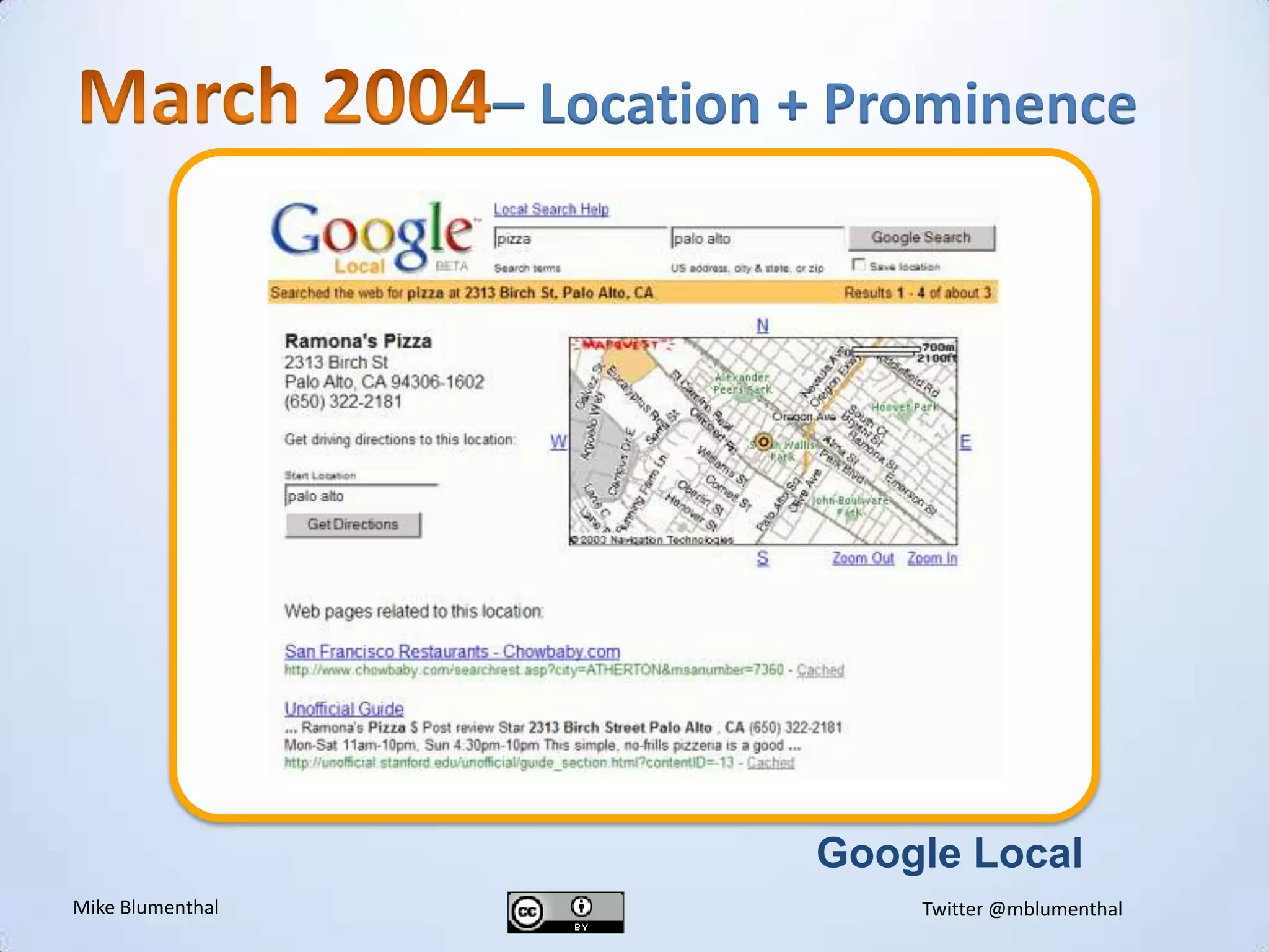 March 2004– Location + ProminencevGoogle Local