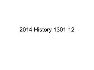 2014 History 1301-12 
 