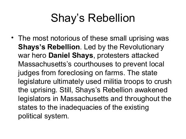 an analysis of shays rebellion during the american revolution Document analysis: henry knox to george washington the last battle of the american revolution c was shays’ rebellion the first american civil war. an analysis of shays rebellion during the american revolution Document analysis: henry knox to george washington the last battle of the american revolution c was shays’ rebellion the first american civil war.